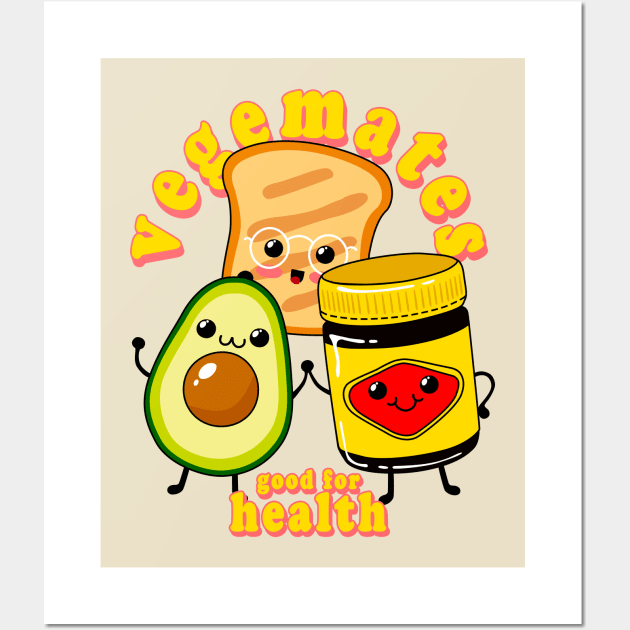 Vegemite and Friends - Vegemates - Cute Vegetarian Spread - Avocado - Toast - Australia Wall Art by NOSSIKKO